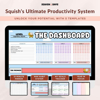 Squish's Ultimate Productivity System - Squishsays